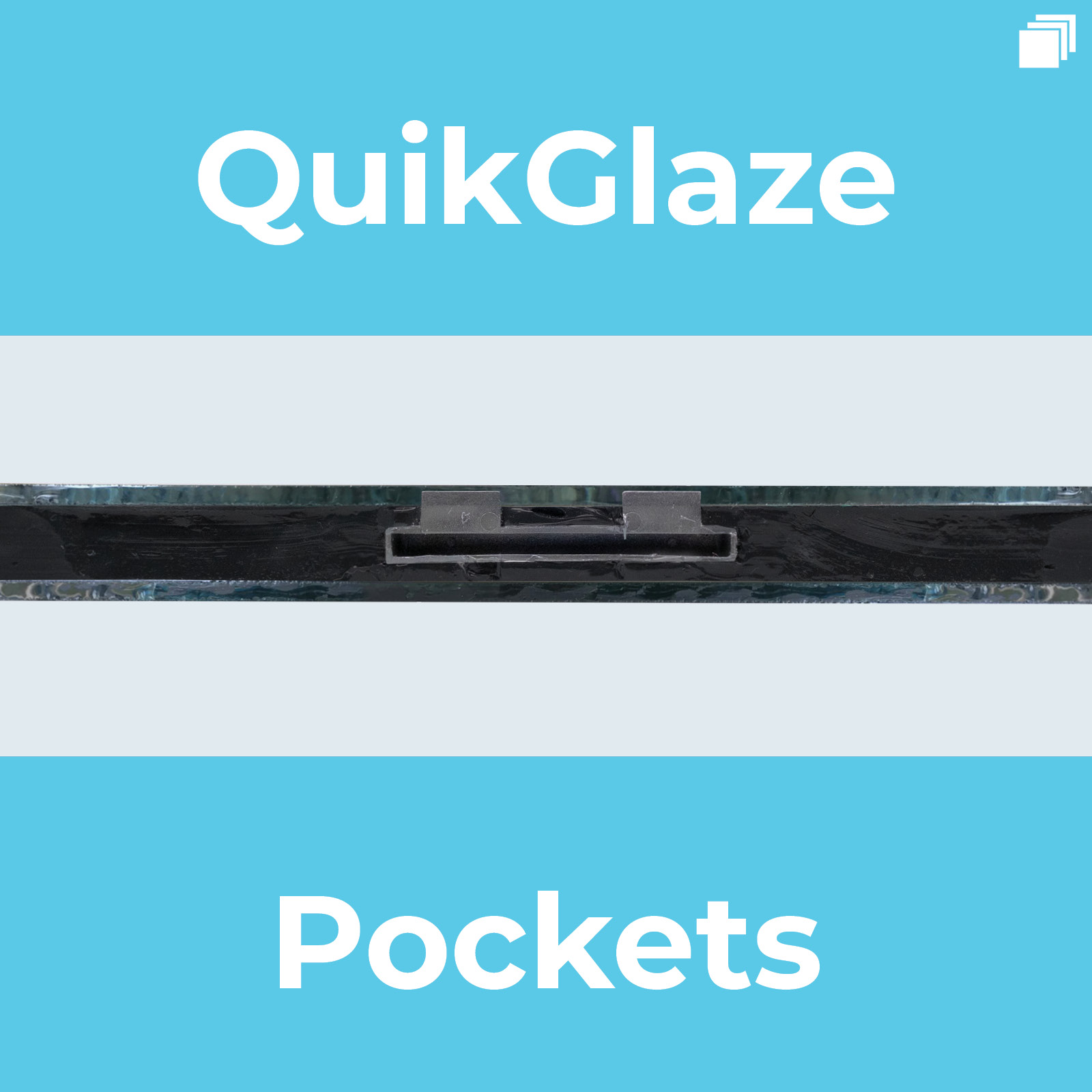 The New QuikGlaze Pocket System